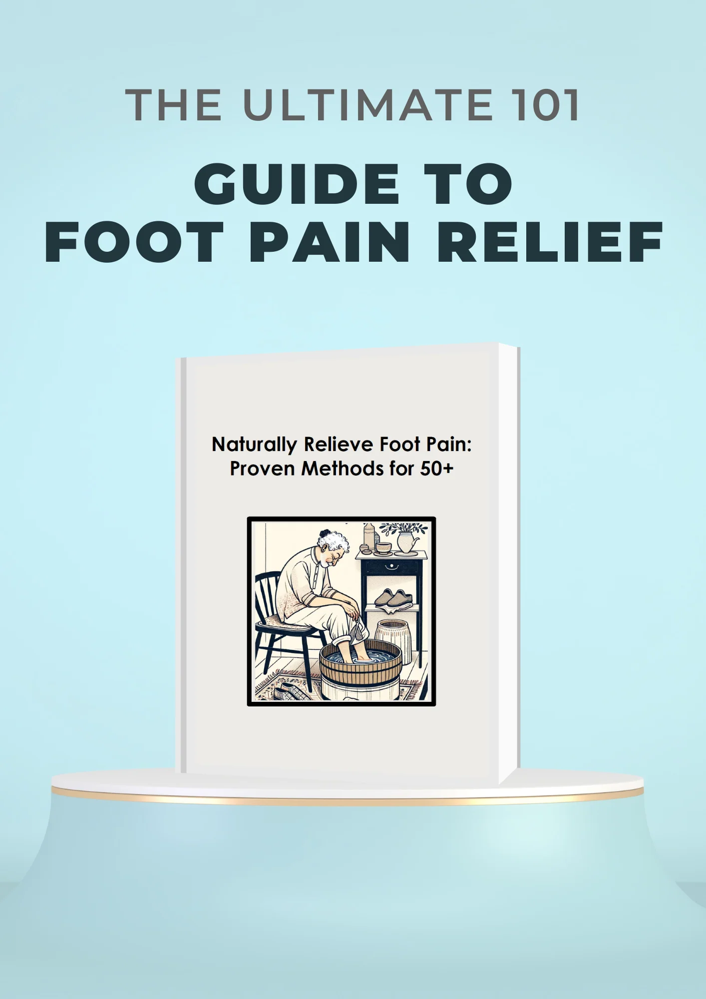 Naturally Relieve Foot Pain With Proven Methods | eBook - Image 2
